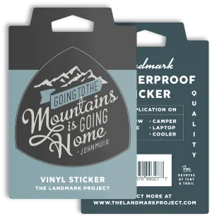 Going To the Mountains Sticker